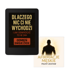 ebook – manifestuj swoje marzenia + afirmacje męskie pełny zestaw